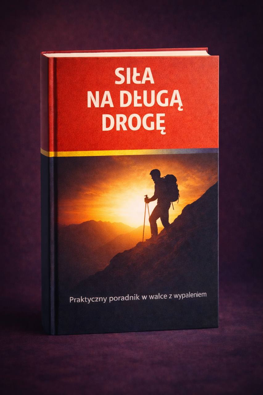 SIŁA NA DŁUGĄ DROGĘ